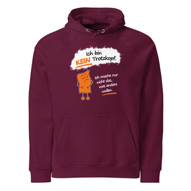 Jammerlappen „Ich bin KEIN Trotzkopf“ Hoodie – Burgundy – Vorderansicht