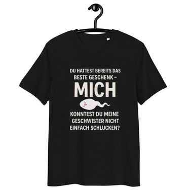 schwarzes T-Shirt mit Spruch du hattest bereits das beste geschenk mich konntest du meine geschwister nicht einfach schlucken, Spermien-Grafik