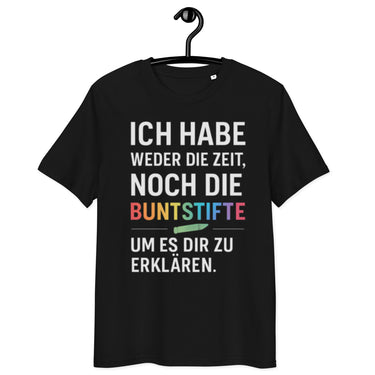 schwarzes T-Shirt mit Spruch ich habe weder die zeit noch die buntstifte um es dir zu erklären, buntstifte bunt hervorgehoben, kleiner grüner Stift