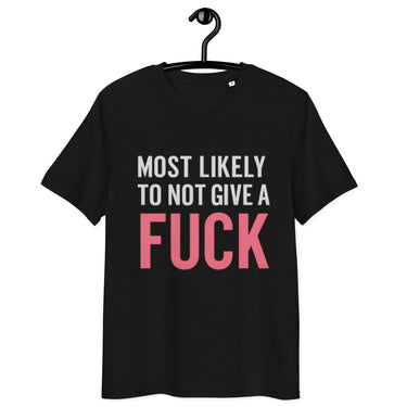 schwarzes T-Shirt mit englischem Text most likely to not give a fuck in weiß und rosa, große pinke Betonung auf fuck