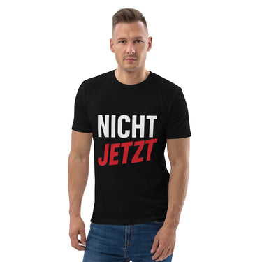 Nicht jetzt Sarkasmus T-Shirt – Schwarz – Frontansicht