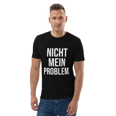Nicht mein Problem Sarkasmus T-Shirt – Schwarz – Frontansicht
