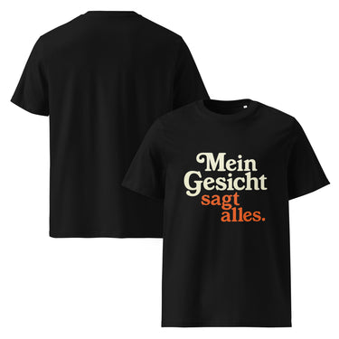 Schwarzes T-Shirt mit Spruch Mein Gesicht sagt alles in Creme und Orange