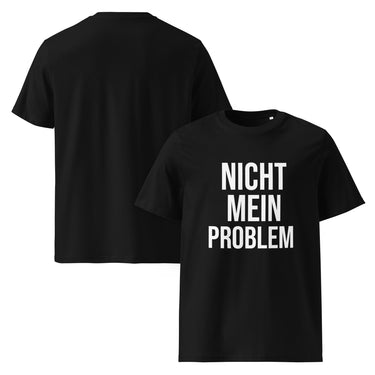 Nyrra 2.0, schwarz, Sarkasmus, lustiges t-shirt spruch, nicht mein problem shirt, statement t-shirt, funshirt schwarz, nyrradesign
