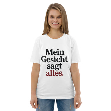 Mein Gesicht sagt alles Sarkasmus T-Shirt – Weiß – Frontansicht