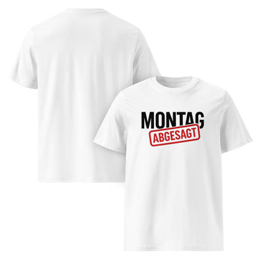Weißes T-Shirt mit Spruch Montag abgesagt in Schwarz und Rot