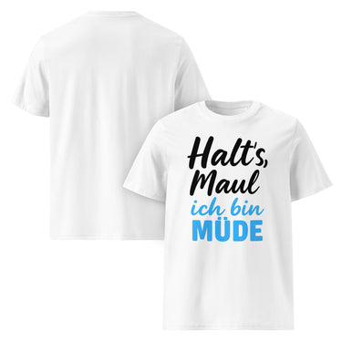 Weißes T-Shirt mit Spruch Halt’s Maul ich bin müde in Schwarz und Blau