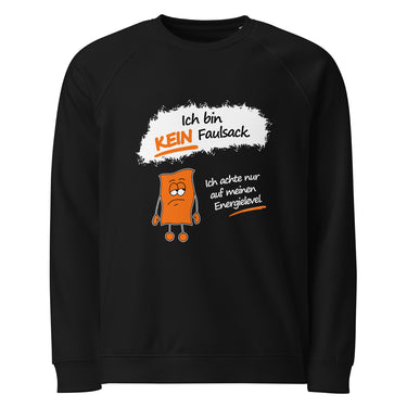 Jammerlappen „Ich bin KEIN Faulsack“ Pullover – Schwarz – Vorderansicht