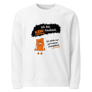 Jammerlappen „Ich bin KEIN Faulsack“ Pullover – Weiß – Vorderansicht