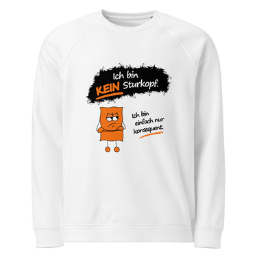 Jammerlappen „Ich bin KEIN Sturkopf“ Pullover – Weiß – Vorderansicht