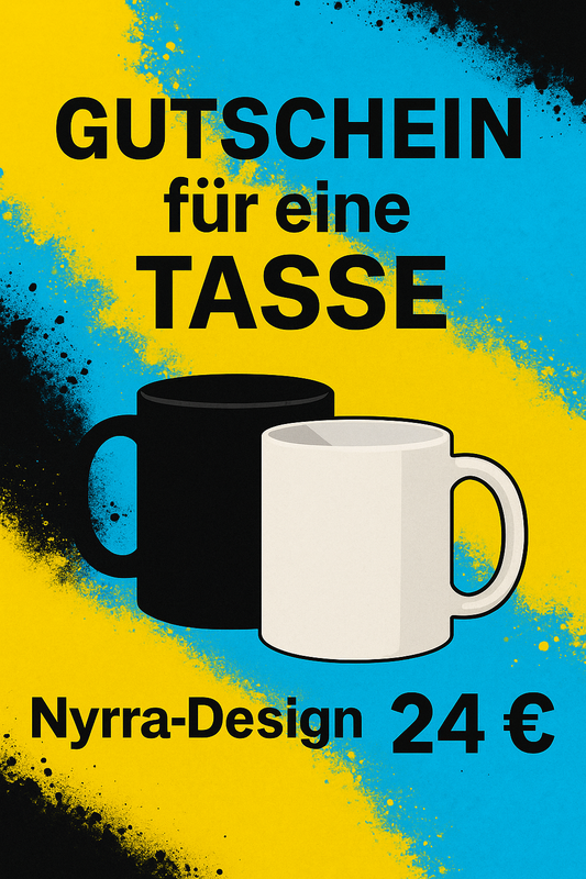 Nyrra-Gutschein – Für eine schwarze oder weiße Tasse deiner Wahl (24 €)