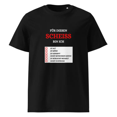 Für diesen Scheiß bin ich nicht zuständig T-Shirt – Schwarz – Frontansicht
