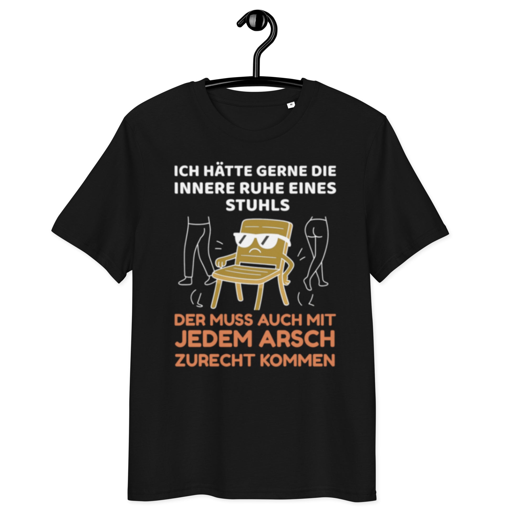 schwarzes T-Shirt mit Spruch ich hätte gerne die innere ruhe eines stuhls der muss auch mit jedem arsch zurecht kommen, Illustration eines genervten Stuhls mit Sonnenbrille
