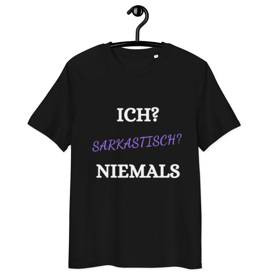 schwarzes T-Shirt mit Spruch ich? sarkastisch? niemals, Text in weiß und lila, unterschiedliche Schriftarten
