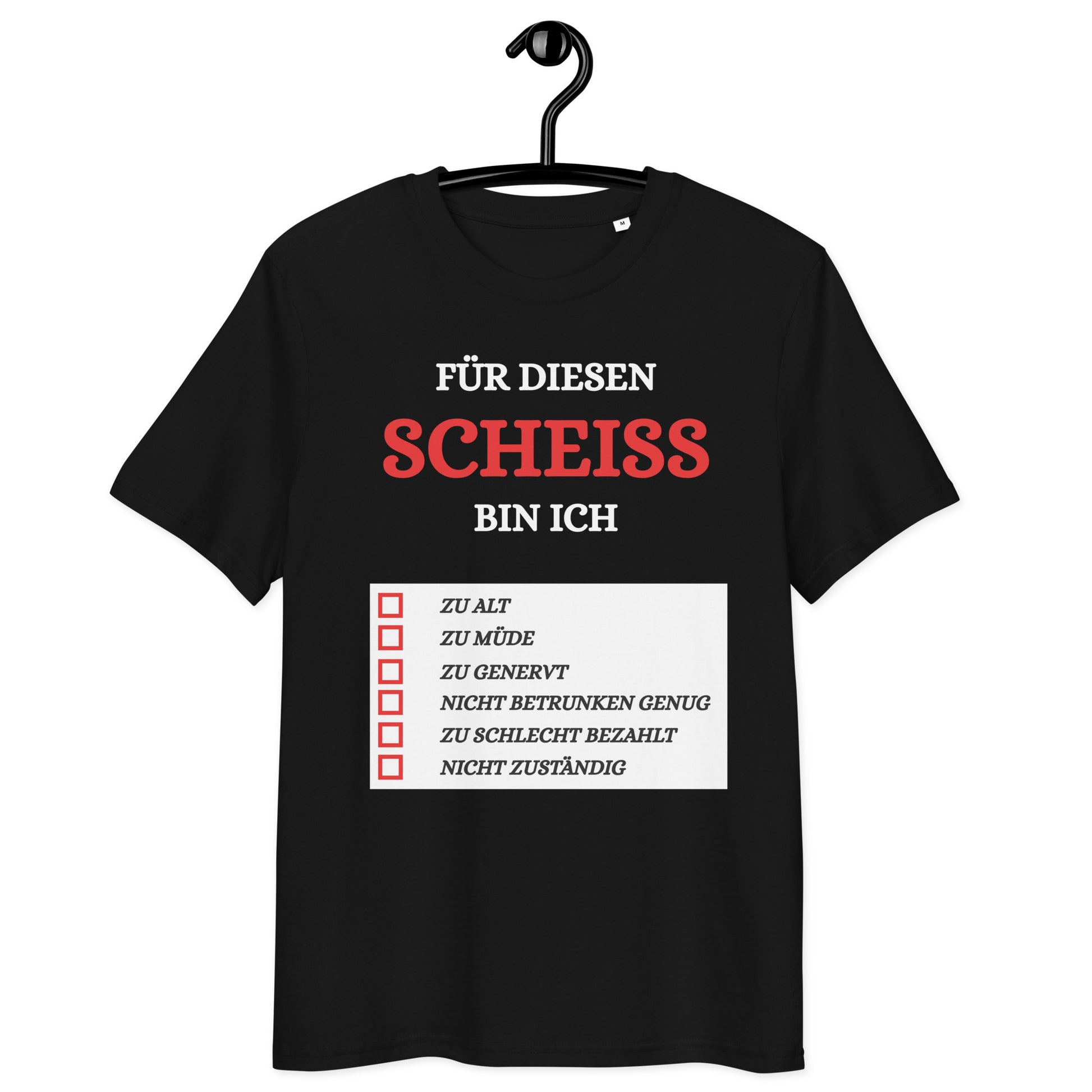 schwarzes T-Shirt mit Aufdruck für diesen scheiss bin ich in Weiß und Rot, darunter Checkliste mit sechs ironischen Aussagen
