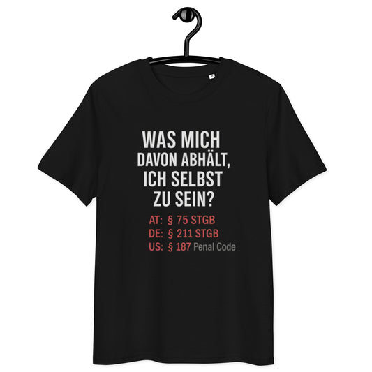 schwarzes T-Shirt mit Spruch was mich davon abhält ich selbst zu sein, darunter Strafgesetz-Paragrafen aus AT DE und US in rot und grau
