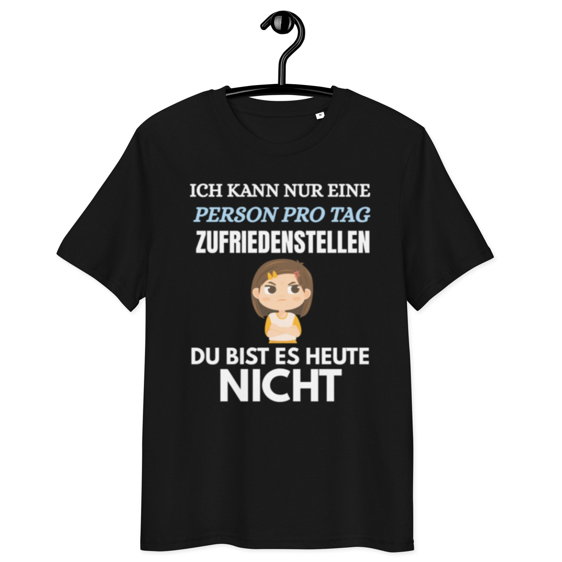 schwarzes T-Shirt mit Spruch ich kann nur eine person pro tag zufriedenstellen du bist es heute nicht, Comic-Mädchen mit genervtem Blick
