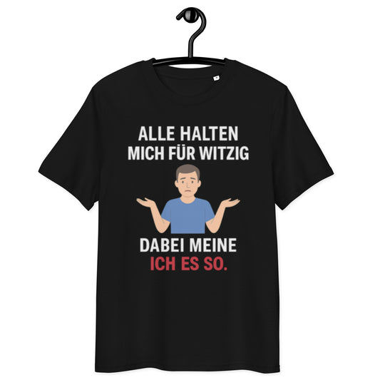 schwarzes T-Shirt mit Spruch alle halten mich für witzig dabei meine ich es so, Figur mit blauen Shirt und Schulterzucken
