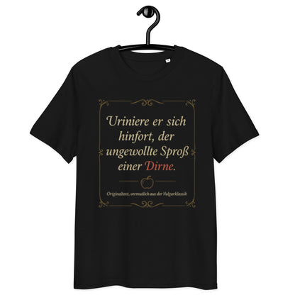 schwarzes T-Shirt mit barockem Spruch uriniere er sich hinfort der ungewollte Sproß einer Dirne, Zierrahmen in Goldoptik

