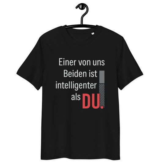 schwarzes T-Shirt mit Spruch einer von uns beiden ist intelligenter als du, du in rot hervorgehoben mit Ladebalken-Symbol daneben
