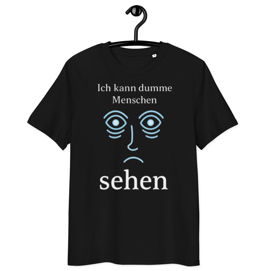 schwarzes T-Shirt mit Spruch ich kann dumme Menschen sehen, weiße Schrift, blaues stilisiertes Gesicht mit Augen und Mund
