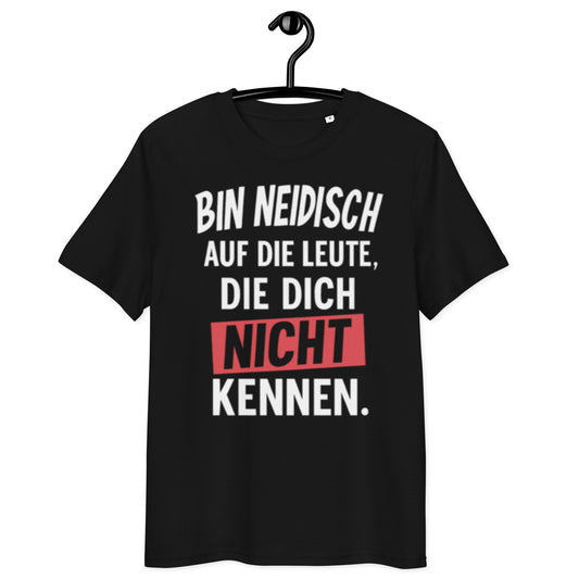 schwarzes T-Shirt mit Spruch bin neidisch auf die leute die dich nicht kennen, wort nicht in rotem Kasten hervorgehoben
