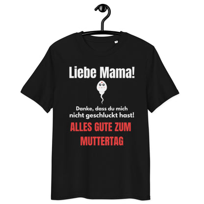 schwarzes T-Shirt mit Spruch liebe Mama danke dass du mich nicht geschluckt hast und rotem Muttertag-Text, Spermien-Emoji, ohne QR-Code
