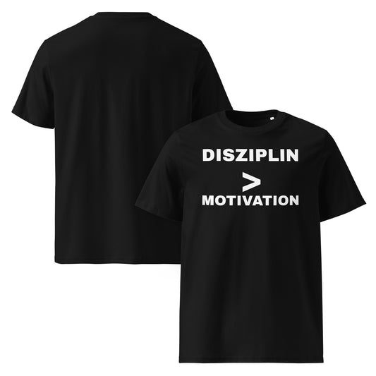Schwarzes T-Shirt mit weißem Text „DISZIPLIN > MOTIVATION“, typografisch stark gesetzt – für Menschen mit Haltung und Disziplin