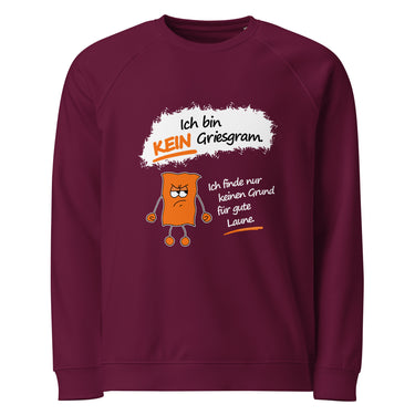 Jammerlappen „Ich bin KEIN Griesgram“ Pullover – Burgundy – Vorderansicht