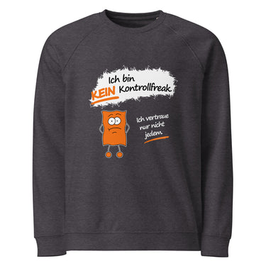 Jammerlappen „Ich bin KEIN Kontrollfreak“ Pullover – Charcoal Melange – Vorderansicht