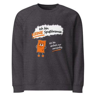 Jammerlappen „Ich bin KEINE Spaßbremse“ Pullover – Charcoal Melange – Vorderansicht