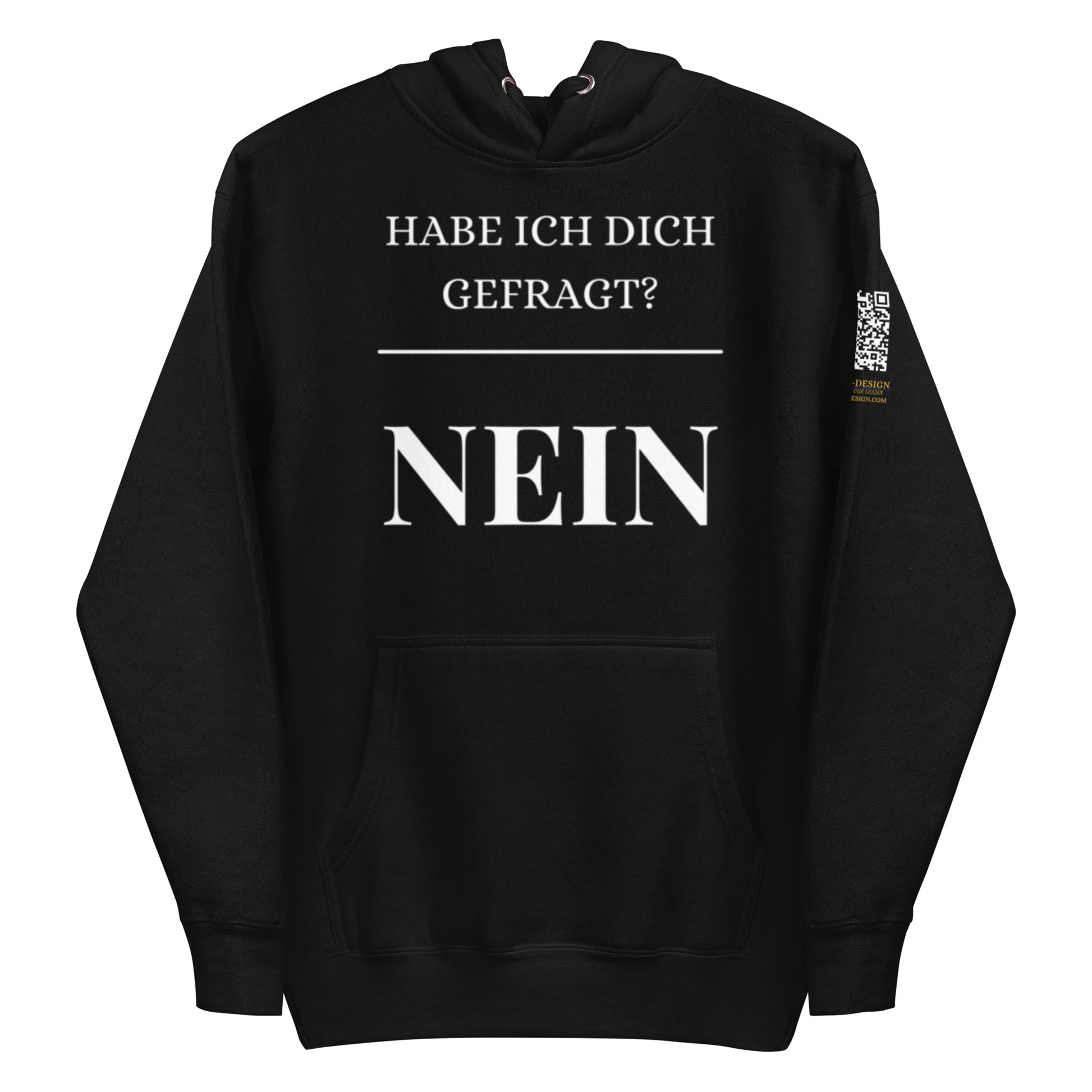 schwarzer Hoodie mit Aufdruck habe ich dich gefragt nein in weißer Großschrift, QR-Code am Ärmel
