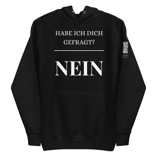 schwarzer Hoodie mit Aufdruck habe ich dich gefragt nein in weißer Großschrift, QR-Code am Ärmel
