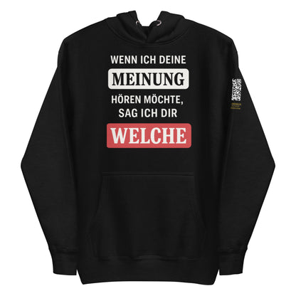 schwarzer Hoodie mit Aufdruck wenn ich deine meinung hören möchte sag ich dir welche, QR-Code am Ärmel
