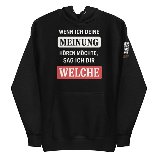 schwarzer Hoodie mit Aufdruck wenn ich deine meinung hören möchte sag ich dir welche, QR-Code am Ärmel
