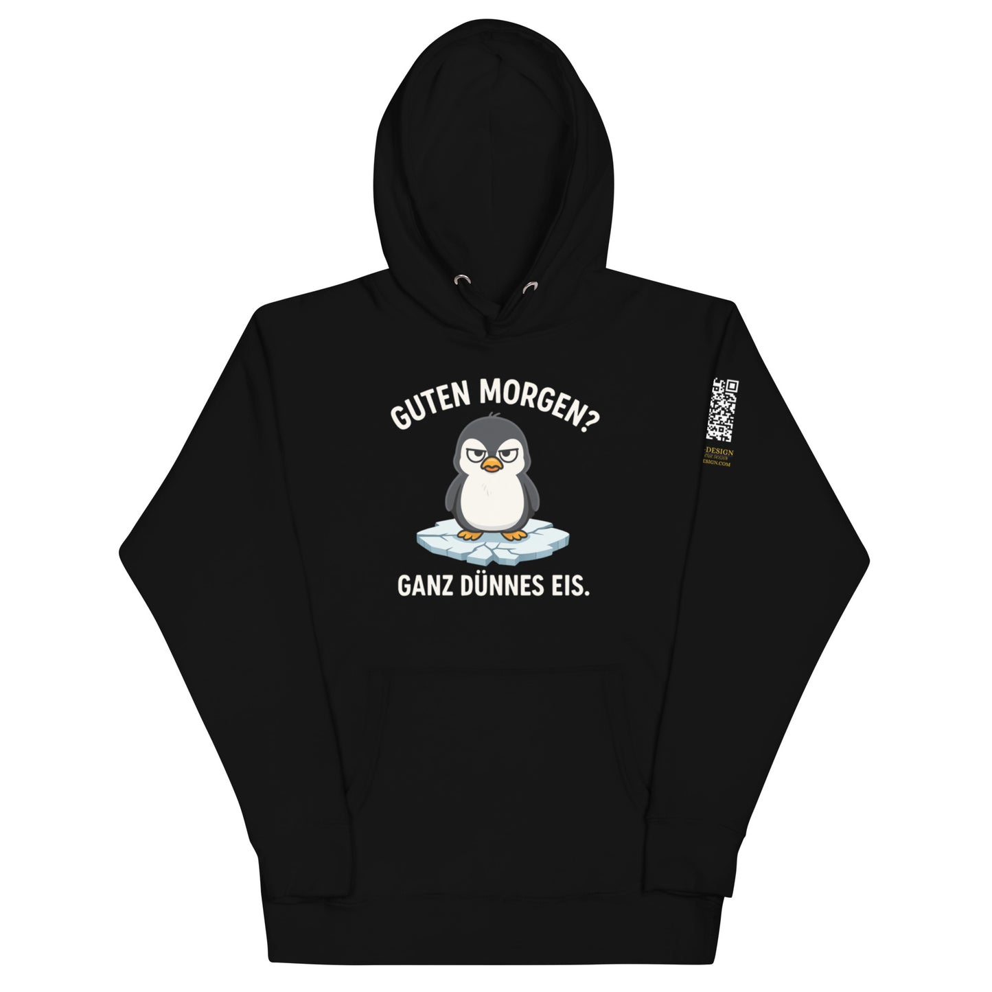 schwarzer Hoodie mit Aufdruck guten Morgen ganz dünnes Eis, genervter Pinguin auf Eisscholle, QR-Code am Ärmel
