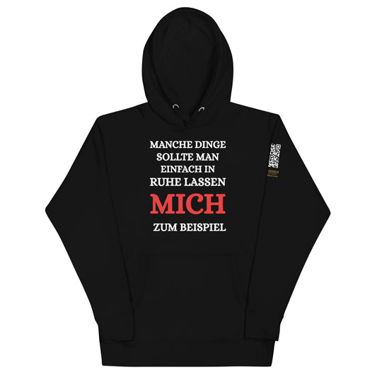 Schwarzer Hoodie mit weiß-rotem Spruchtext „Manche Dinge sollte man einfach in Ruhe lassen – mich zum Beispiel“
